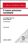 Nuovo processo societario. Vol. 2 libro