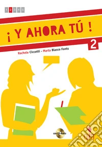 áY ahora tÃº! (Volume 2 con CD audio) libro