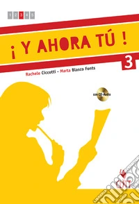 áY ahora tÃº! (Volume 3 con CD audio) libro