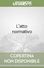 L'atto normativo libro