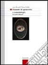 Manuale di optometria e contattologia. Per gli Ist. Professionali libro di Rossetti Anto