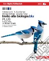 Invito alla biologia.blu. Plus. Corpo umano. Con interactive e-book. Per le Scuole superiori. Con espansione online libro