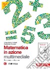 Matematica in azione. Tomo C:Aritmetica. Per la Scuola media. Con espansione online. Vol. 1 libro