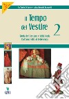 IL TEMPO DEL VESTIRE Storia de libro