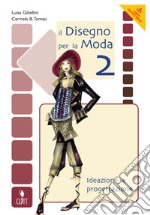 Il Disegno Per La Moda 2