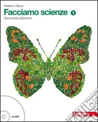Facciamo scienze. Per la Scuola media. Con la Scuola media. Con DVD-ROM. Con espansione online. Vol. 1 libro