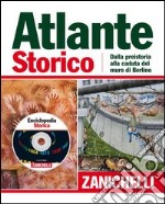 Atlante storico Zanichelli 2011. Con CD-ROM: Enciclopedia storica per Windows libro