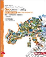 Geocommunity. Ediz. arancione. Con laboratorio delle competenze. vOL.1 libro usato