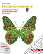 Facciamo scienze. Per la Scuola media. Con espansione online. Vol. 1: Materia libro