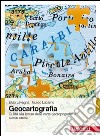 Geocartografia. Guida alla lettura delle carte geotopografiche