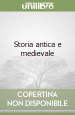 Storia antica e medievale libro