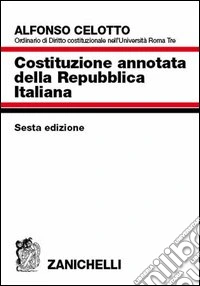 Costituzione annotata della Repubblica italiana libro