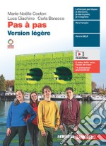 Pas à pas. Version légère. Per le Scuole superiori. Con e-book. Con espansione online libro