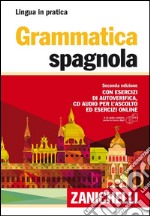 Grammatica spagnola. Con esercizi di autoverifica. Con CD Audio formato MP3 libro