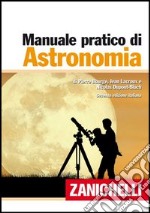 Il manuale pratico di astronomia libro