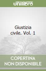 Giustizia civile. Vol. 1 libro