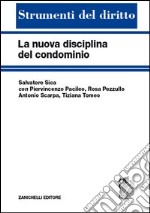 La nuova disciplina del condominio libro