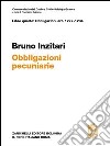 Art.1277-1284. Obbligazioni pecuniarie. Commentario del codice civile libro di Inzitari Bruno