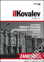 Il Kovalev minore. Dizionario russo-italiano, italiano-russo libro