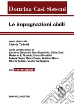 Le impugnazioni civili. Con Contenuto digitale (fornito elettronicamente) libro