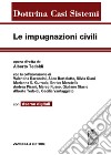 Le impugnazioni civili. Con Contenuto digitale (fornito elettronicamente) libro