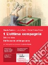 OTTIMA COMPAGNIA (L') - ED.ROSSA EBOOK CONF. 1 + COMM. + SCRIVERE (BOOKTAB) libro