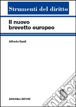 Il nuovo brevetto europeo libro