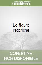 Le figure retoriche libro