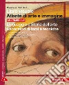 Libro visuale atlante di arte e immagine. Linguaggio e storia dell'arte-laboratori di temi e tecniche. Per la Scuola media. Con espansione online libro