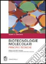 Biotecnologie molecolari. Principi e tecniche