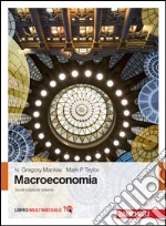Macroeconomia. Con e-book libro
