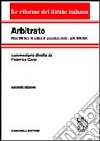 Arbitrato. Commento al titolo VIII del libro IV del Codice di procedura civile. Artt. 806-840 libro