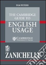 The Cambridge guide to English usage