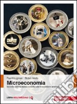 Microeconomia. Con Contenuto digitale (fornito elettronicamente) libro