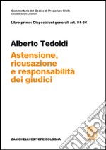 Art. 51-56. Astensione, ricusazione e responsabilità dei giudici libro