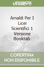 Amaldi Per I Licei Scientifici 1 Versione Booktab libro