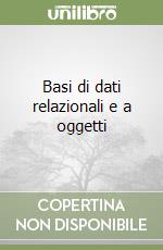 Basi di dati relazionali e a oggetti libro