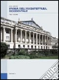 Storia dell'architettura occidentale libro