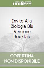 Invito Alla Biologia Blu Versione Booktab libro