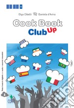 Cookbook club up. Enogastronomy libro