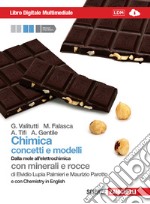 Chimica: concetti e modelli. Dalla mole all'elettrochimica multimediale. Con chemistry in english. Per le Scuole superiori. Con espansione online libro