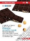 Chimica: concetti e modelli. Dalla mole all'elettrochimica multimediale. Con chemistry in english. Con espansione online libro di Valitutti Giuseppe Falasca Marco Tifi Alfredo