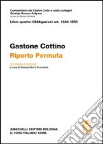 Commentario al Codice civile. Riporto. Permuta (artt. 1548-1555) libro