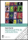 Nuovo manualetto di linguistica libro