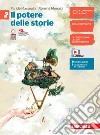 Potere delle storie.Per la Scuola media. Con espansione online (Il). Vol. 2 libro di Marseglia Paride Monaldi Romina