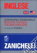 Inglese. Dizionario essenziale inglese-italiano, italiano-inglese libro