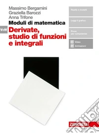 Moduli blu di matematica. Modulo V-W: Derivate e studi di funzioni. Per le Scuole superiori. Con e-book libro