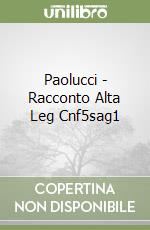 Paolucci - Racconto Alta Leg Cnf5sag1 libro