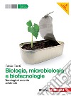 Biologia, microbiologia e biotecnologie. Tecnologie di controllo ambientale. Per le Scuole superiori. Con espansione online libro