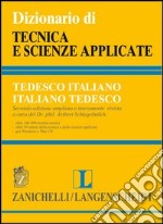 Dizionario di tecnica e scienze applicate tedesco-italiano libro